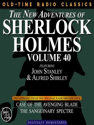 cover image of The New Adventures of Sherlock Holmes, Volume 40, Episode 1